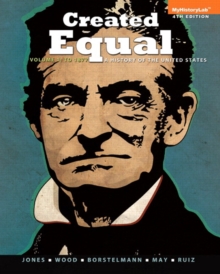 Image for Created Equal : A History of the United States, Volume 1 Plus New MyHistoryLab with Etext -- Access Card Package