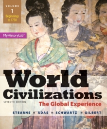 Image for World civilizations  : the global experienceVolume 1