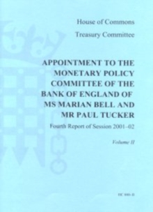 Image for Appointment to the Monetary Policy Committee of the Bank of England of Ms Marian Bell and Mr Paul Tucker