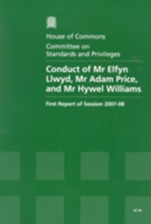 Image for Conduct of Mr Elfyn Llwyd, Mr Adam Price and Mr Hywel Willliams