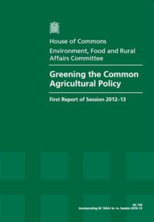 Image for Greening the Common Agricultural Policy