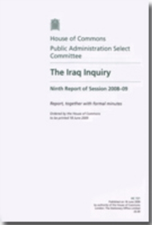 Image for The Iraq inquiry : ninth report of session 2008-09, report, together with formal minutes
