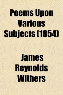 Poems Upon Various Subjects (Volume 1)