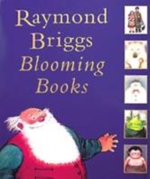 Image for Raymond Briggs, blooming books