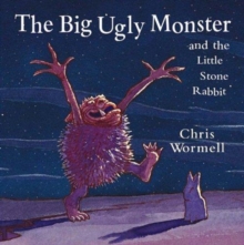 Image for The big ugly monster and the little stone rabbit