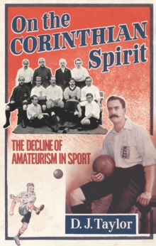 Image for On the Corinthian spirit  : the decline of amateurism in sport