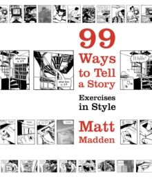 Image for 99 ways to tell a story  : exercises in style