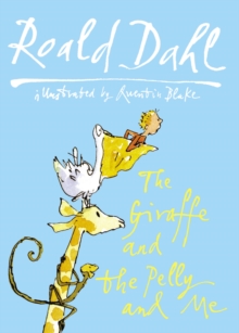 Image for The Giraffe And The Pelly And Me