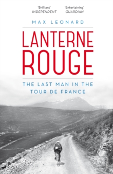 Image for Lanterne Rouge  : the last man in the Tour de France