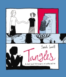 Image for Tangles  : a story about Alzheimer's, my mother, and me