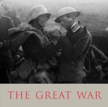 The Great War: A Photographic Narrative