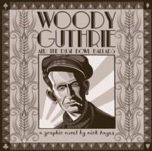 Cover for: Woody Guthrie : And the Dust Bowl Ballads
