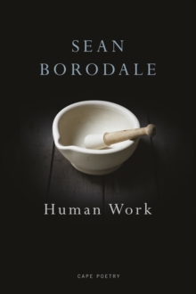 Human Work: A Poet’s Cookbook