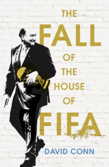 Image for The fall of the house of Fifa