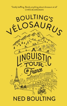 Boulting’s Velosaurus: A Linguistic Tour de France