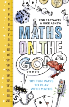 Image for Maths on the go  : 101 fun maths games and activities for ages 4 to 14