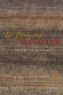 Promise of Salvation - A Theory of Religion