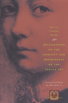 Image for Declamation on the Nobility and Preeminence of the Female Sex