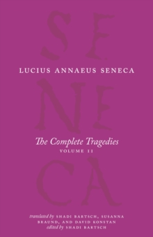 Image for The complete tragedies.: (Oedipus, Hercules Mad, Hercules on Oeta, Thyestes, Agamemnon)