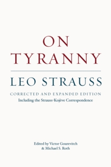 Image for On tyranny: including the Strauss-Kojeve correspondence