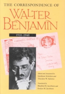 Image for The Correspondence of Walter Benjamin, 1910-1940