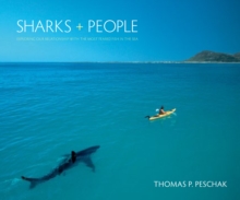Image for Sharks and people: exploring our relationship with the most feared fish in the sea