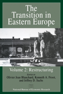Image for The Transition in Eastern Europe, Volume 2: Restructuring