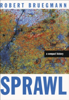 Image for Sprawl: a compact history