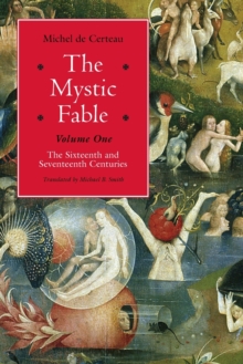 Image for The Mystic Fable, Volume One – The Sixteenth and Seventeenth Centuries