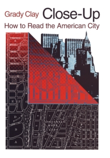 Image for Close-Up : How to Read the American City