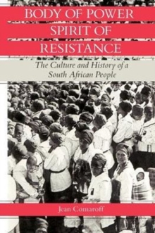 Image for Body of Power, Spirit of Resistance : The Culture and History of a South African People