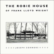 Image for The Robie House of Frank Lloyd Wright