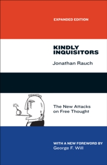 Image for Kindly inquisitors: the new attacks on free thought