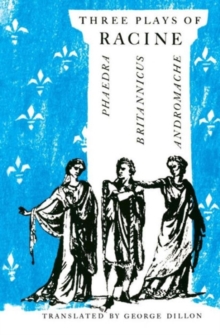 Image for Three Plays of Racine : Phaedra, Andromache, and Britannicus