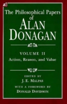 Philosophical Papers of Alan Donagan