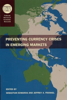 Image for Preventing Currency Crises in Emerging Markets