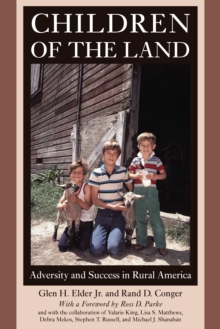 Image for Children of the land: adversity and success in rural America