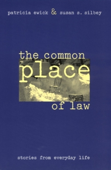 The Common Place of Law: Stories from Everyday Life