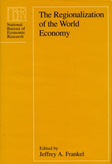 Image for The regionalization of the world economy