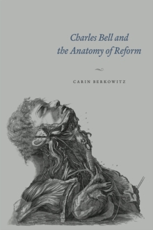 Image for Charles Bell and the Anatomy of Reform