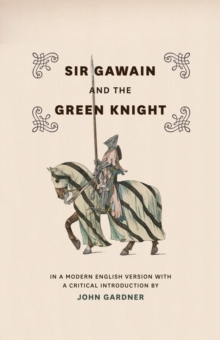 Image for Sir Gawain and the Green Knight: In a Modern English Version with a Critical Introduction