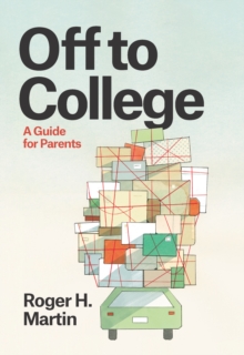 Image for Off to college: a guide for parents
