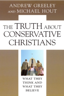 Image for The Truth about Conservative Christians