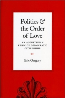 Politics and the Order of Love