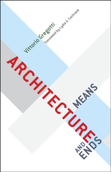 Image for Architecture, means and ends