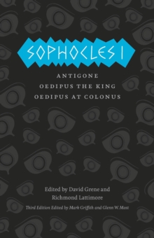 Image for Sophocles I – Antigone, Oedipus the King, Oedipus at Colonus