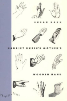 Image for Harriet Rubin's Mother's Wooden Hand
