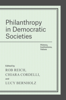 Image for Philanthropy in democratic societies: history, institutions, values