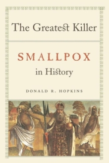 Image for The Greatest Killer : Smallpox in History