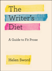 The Writer’s Diet: A Guide to Fit Prose